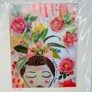 KELLY RAE ROBERTS Original Matted Print Faith Over Fear 2019 14" x 11" New
